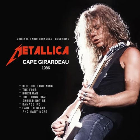 Metallica - Cape Girardeau 1986 ((CD))