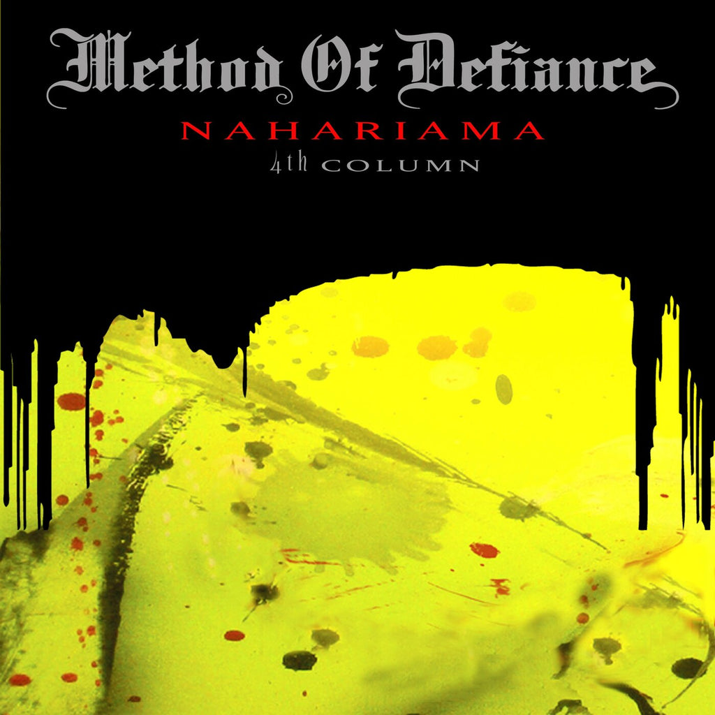 Method Of Defiance - Nahariama 4th Column ((Vinyl))