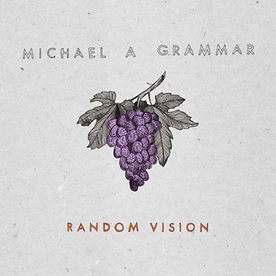 Michael A Grammar - Random Vision ((Vinyl))