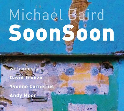 MICHAEL BAIRD - SoonSoon ((Vinyl))