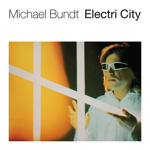 MICHAEL BUNDT - Electri City ((CD))