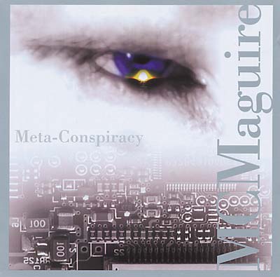 Michael C. Maguire - Michael C. Maguire: Meta-Conspiracy ((CD))