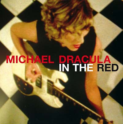 MICHAEL DRACULA - In The Red ((CD))