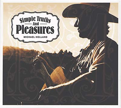 MICHAEL HOLLAND - Simple Truths and Pleasures ((CD))