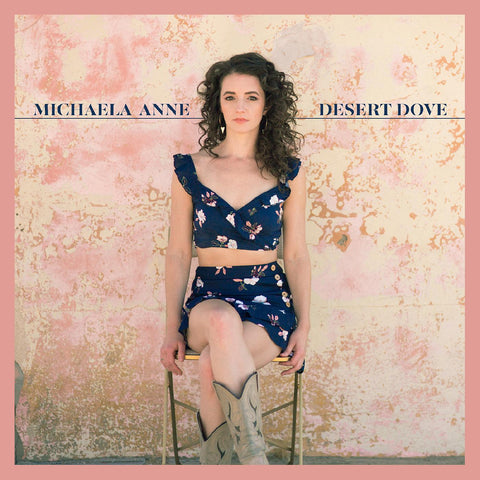 Michaela Anne - Desert Dove ((Vinyl))