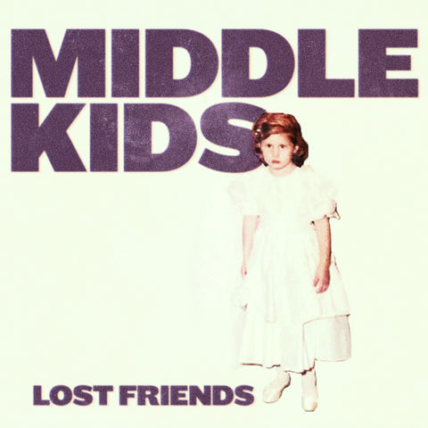 Middle Kids - Lost Friends ((CD))