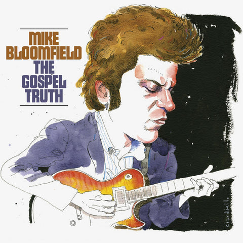 Mike Bloomfield - The Gospel Truth (2CD) ((CD))