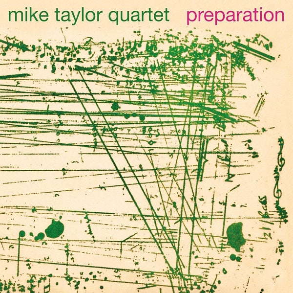 MIKE TAYLOR QUARTET - Preparation ((Vinyl))