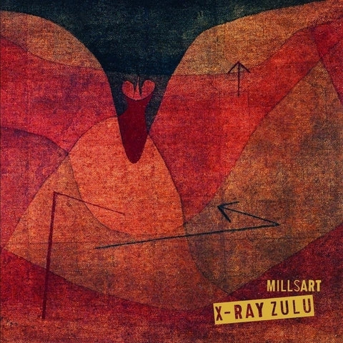 MILLSART - X-Ray Zulu ((Vinyl))