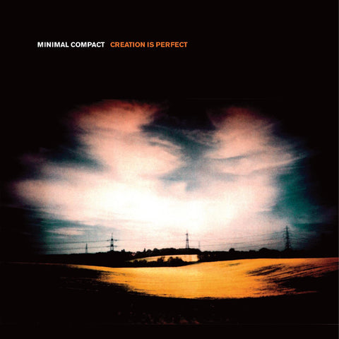Minimal Compact - Creation is Perfect ((CD))