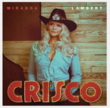 Miranda Lambert - Crisco (Burnt Leather Colored Vinyl) ((Vinyl))