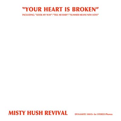 MISTY HUSH REVIVAL - Your Heart Is Broken ((CD))