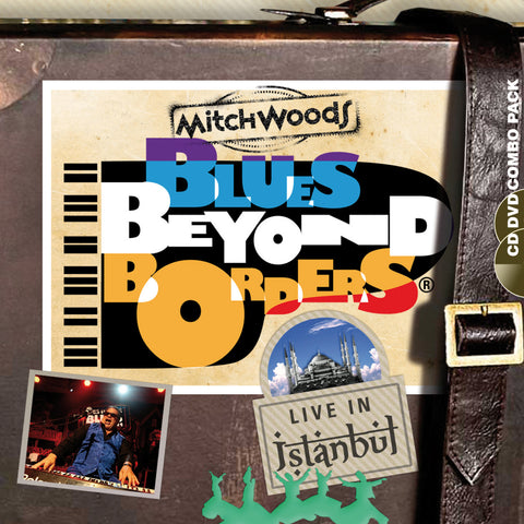 Mitch Woods - Blues Beyond Borders: Live in Istanbul (CD+DVD) ((CD))