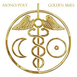 Mono/Poly - Golden Skies ((CD))