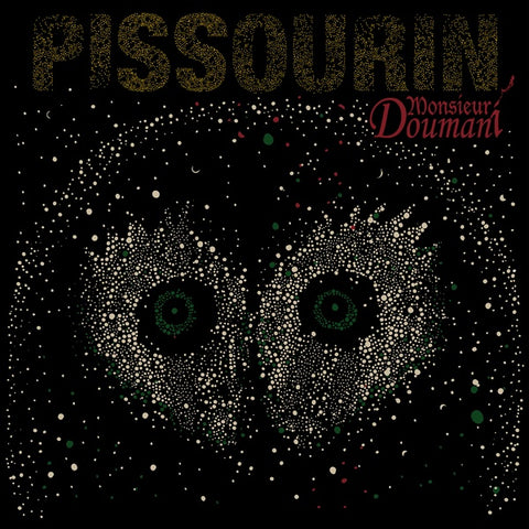 MONSIEUR DOUMANI - Pissourin ((Vinyl))