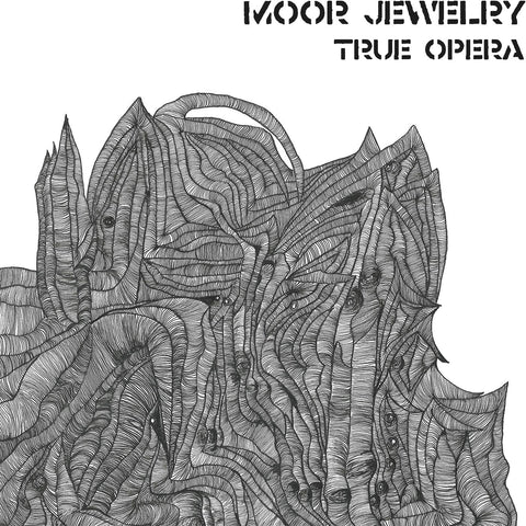 Moor Jewelry - True Opera ((Vinyl))