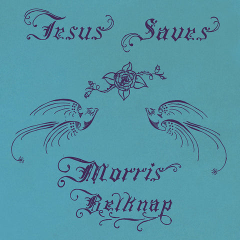 Morris Belknap - Jesus Saves ((Vinyl))