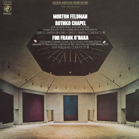 Morton Feldman - Rothko Chapel/For Frank O'Hara (50Th Anniversary) ((Vinyl))