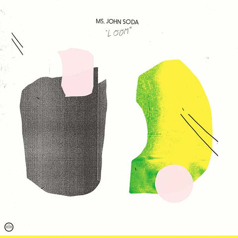 MS. JOHN SODA - Loom ((CD))