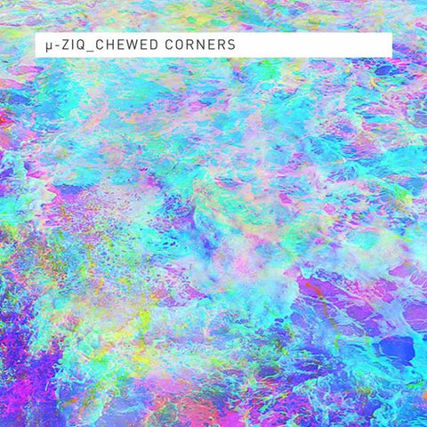 Mu-Ziq - Chewed Corners ((CD))