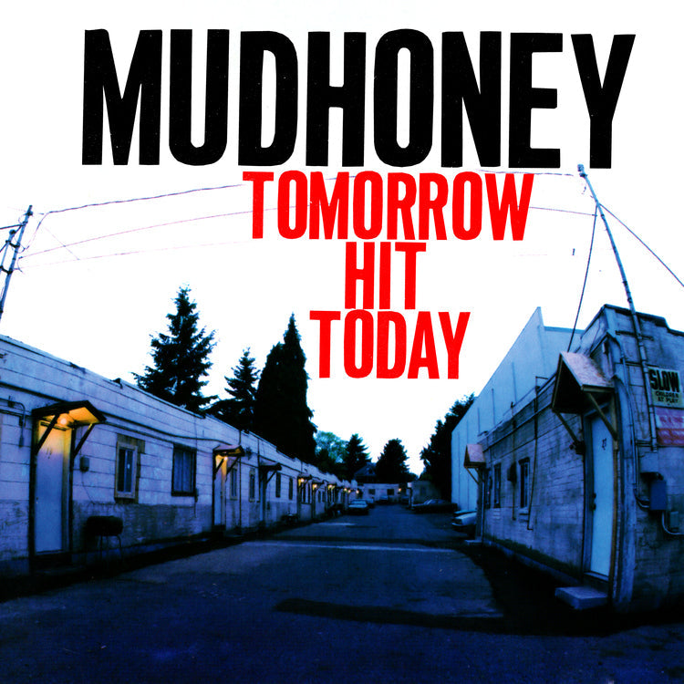 Mudhoney - Tomorrow Hit Today(Rocktober '26, Brick & Mortar Exclusive) [Red Vinyl] ((Vinyl))