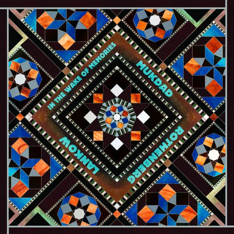 MUKDAD ROTHENBERG LANKOW - In the Wake of Memories ((Vinyl))