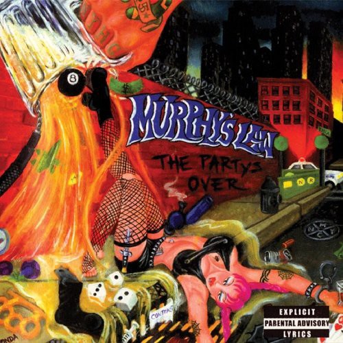 Murphy's Law - The Party's Over (Bonus Track) ((CD))