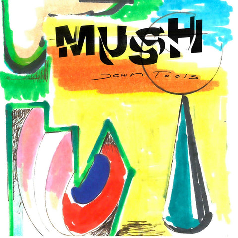 Mush - Down Tools ((CD))