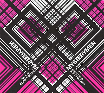 MYSTERYMEN - Everything But an Answer ((CD))