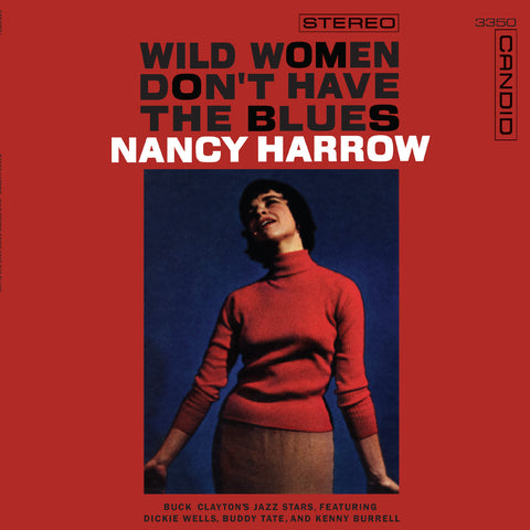 Nancy Harrow - Wild Women Don'T Have The Blues ((Vinyl))