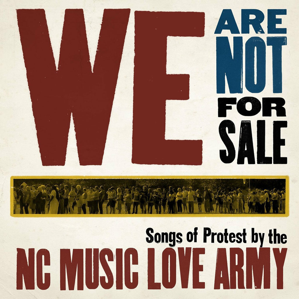 NC Music Love Army - We Are Not For Sale ((Vinyl))