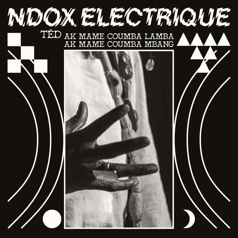 NDOX ELECTRIQUE - Tedd ak Mame Coumba Lamba ak Mame Coumba Mbang ((Vinyl))