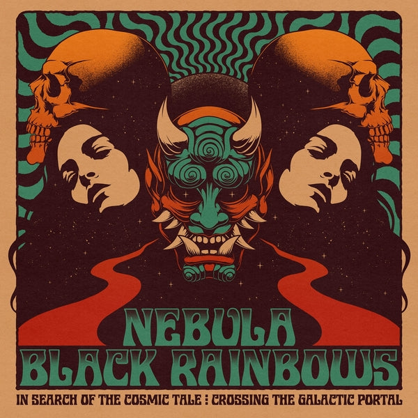 NEBULA/BLACK RAINBOWS - In Search Of The Cosmic Tale: Crossing The Galactic Portal ((CD))