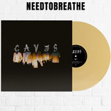 NEEDTOBREATHE - Caves (Indie Exclusive, Limited Edition, Custard Colored Vinyl) ((Vinyl))