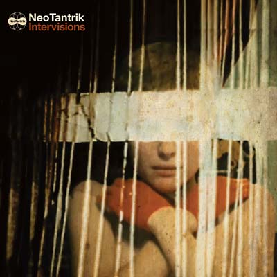 NEOTANTRIK - Intervisions ((Vinyl))