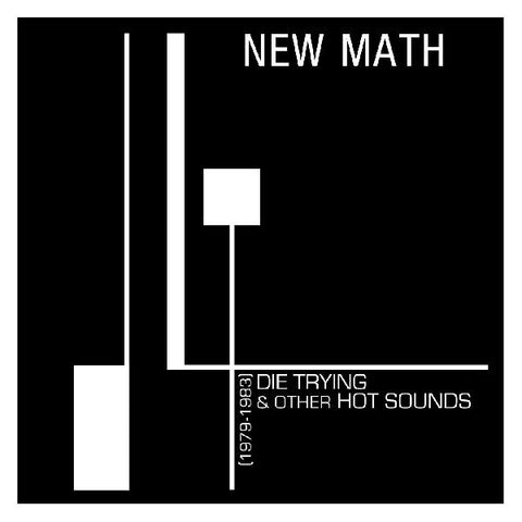 New Math - Die Trying & Other Hot Sounds (1979-1983) ((CD))
