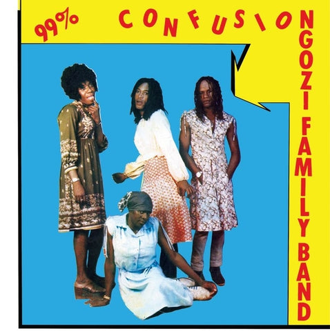NGOZI FAMILY - 99% Confusion ((Vinyl))