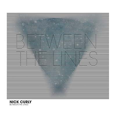 NICK CURLY - Between The Lines ((CD))