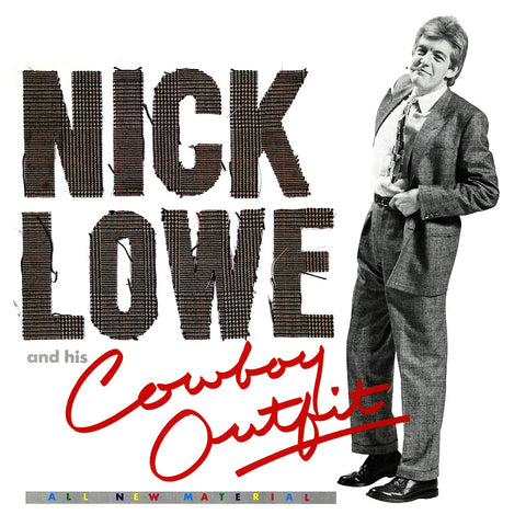 Nick Lowe - Nick Lowe and His Cowboy Outfit ((Vinyl))