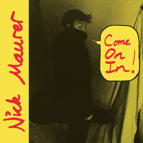 Nick Maurer - Come On In! ((Vinyl))