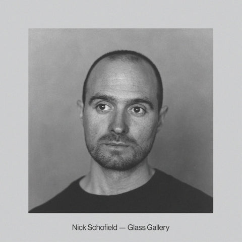 Nick Schofield - Glass Gallery ((CD))