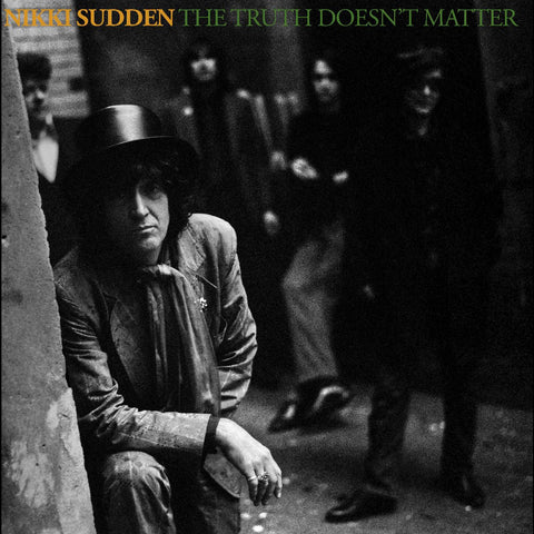 Nikki Sudden - The Truth Doesnâ€™t Matter (Remixed, Remastered, Reimagined) ((CD))
