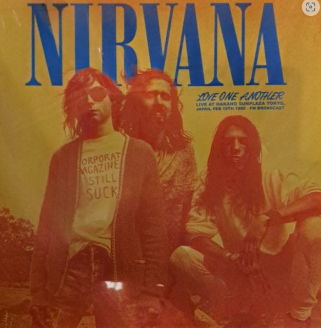 Nirvana - Love One Another: Live At Nakano Sunplaza Tokyo. Japan. Feb 19th [Import] ((Vinyl))