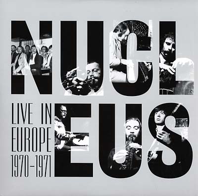 Nucleus - Live In Europe 1970-71 ((Vinyl))