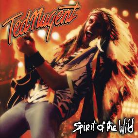 Nugent, Ted - Spirit of The Wild (RSD11.25.22) ((Vinyl))