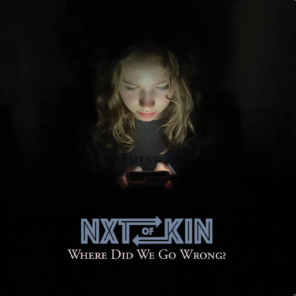 NXTOFKIN - Where Did We Go Wrong? ((CD))