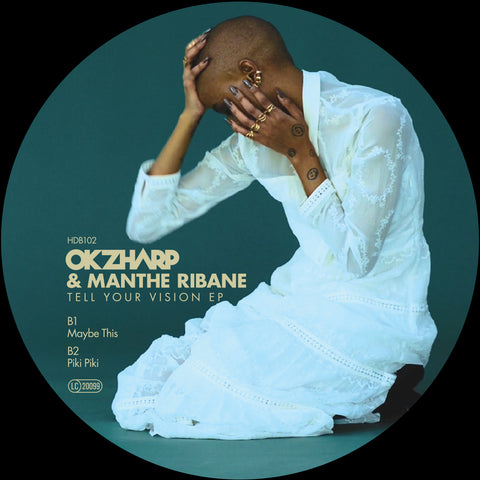 Okzharp & Manthe Ribane - Tell Your Vision EP ((Vinyl))