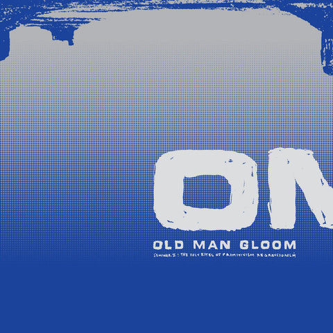 Old Man Gloom - Seminar II: The Holy Rights of Primitivism Regressionism ((Vinyl))