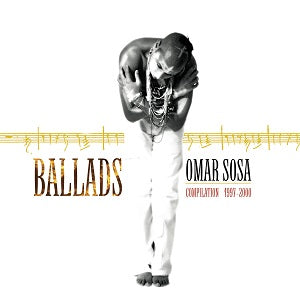 Omar Sosa - Ballads ((CD))