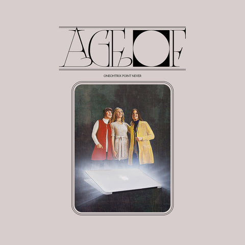 Oneohtrix Point Never - Age Of ((CD))